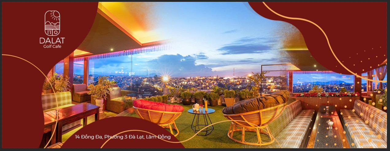 Dalat Golf Cafe với tầm nhìn 360 độ tuyệt đẹp quán cafe đà lạt