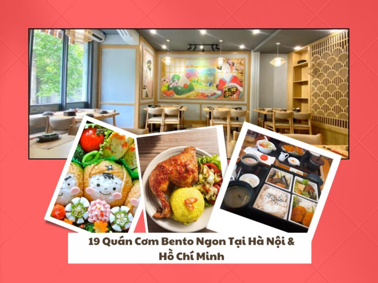 Top Quán Cơm Bento Ngon Nhất Hà Nội & Tp.hcm