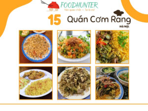 15 Quán Cơm Rang Thơm Ngon, Độc Lạ Trên Khắp Hà Nội