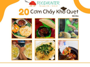 Cơm Cháy Kho Quẹt Sài Gòn Ở Đâu Ngon? Top 20 Quán Nổi Tiếng Nhất