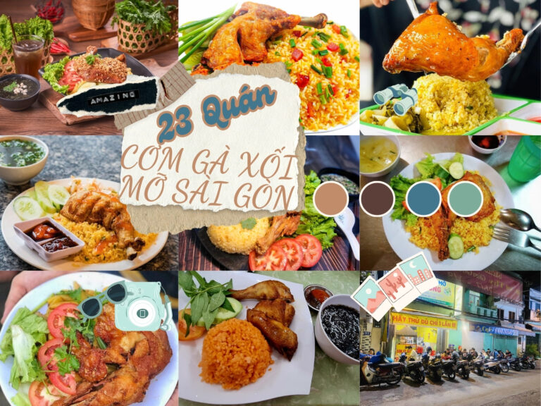 Cơm Gà Xối Mỡ Ở Hồ Chí Minh: 23 Địa Chỉ Ngon Nức Tiếng Phải Thử Ngay