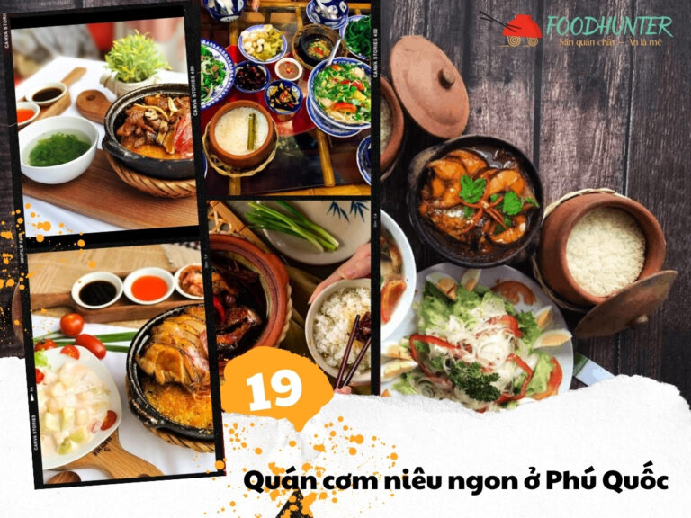19 Quán Cơm Niêu Phú Quốc Ngon Xuất Sắc Từ Bình Dân Đến Cao Cấp Đều Có!