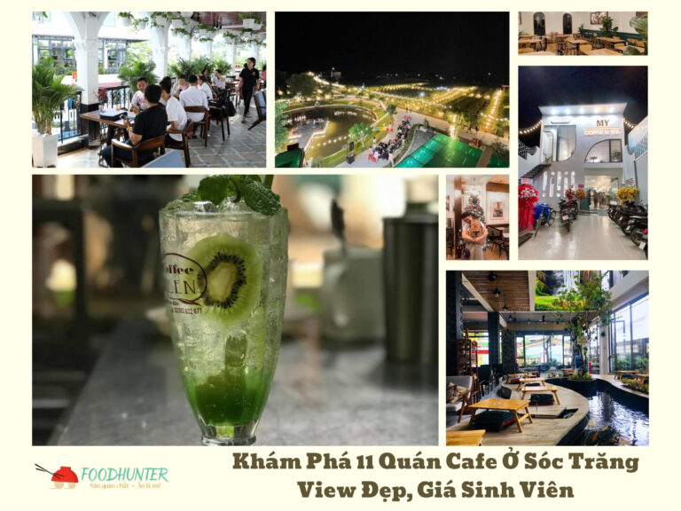 Khám Phá 11 Quán Cafe Ở Sóc Trăng View Đẹp, Giá Sinh Viên