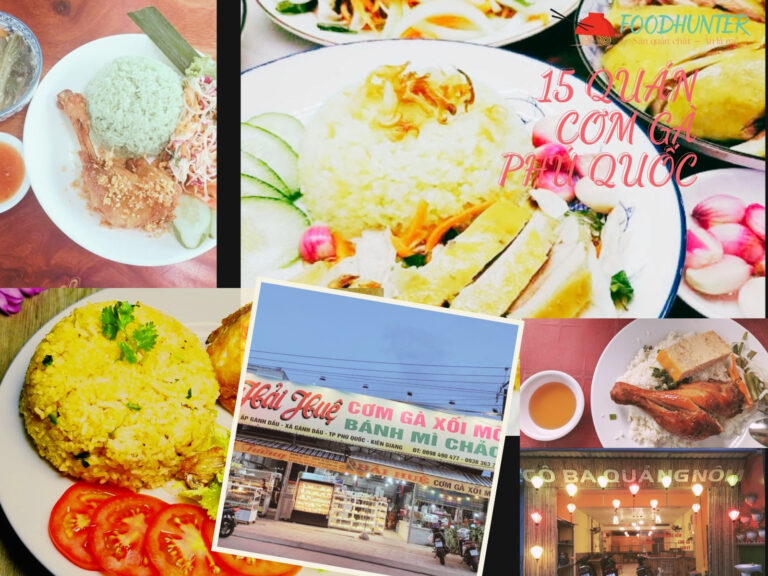 Cơm Gà Phú Quốc Ăn Ở Đâu Ngon? Review 15 Quán Đáng Thử Nhất
